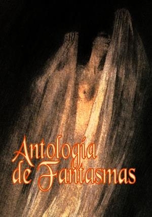 ANTOLOGIA DE FANTASMAS | 9788495537706 | VARIOS AUTORES