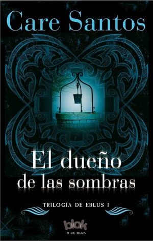 EL DUEÑO DE LAS SOMBRAS | 9788416075829 | SANTOS, CARE