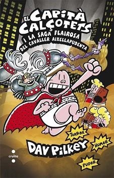 EL CAPITA CALÇOTETS I LA SAGA | 9788466140096 | PILKEY, DAV