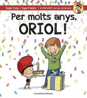 PER MOLTS ANYS, ORIOL! | 9788490344316 | ROIG CÉSAR, ROGER
