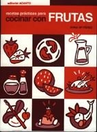 RECETAS PRACTICAS PARA COCINAR CON FRUTAS | 9788495376039 | PEREZ, ANA