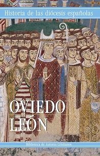 HISTORIAS DE LAS DIOCESIS ESPAÑOLAS LEON OVIEDO | 9788422018605 | DONGIL Y SÁNCHEZ, MIGUEL/Y OTROS