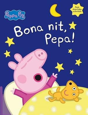 BONA NIT, PEPA! (LA PORQUETA PEPA) | 9788448846053 | VARIOS AUTORES