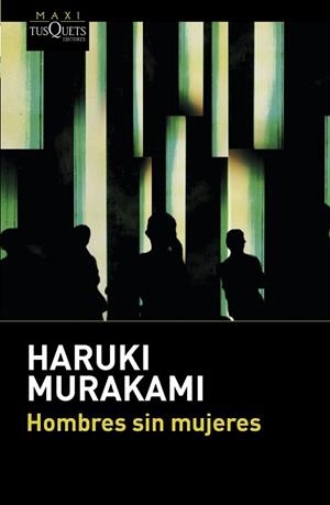 HOMBRES SIN MUJERES | 9788490662670 | HARUKI MURAKAMI