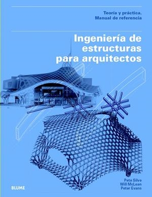 INGENIERÍA DE ESTRUCTURAS PARA ARQUITECTOS | 9788498017311 | SILVER, PETE/MCLEAN, WILL/EVANS, PETER