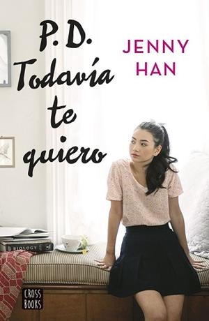 PD. TODAVÍA TE QUIERO | 9788408155270 | JENNY HAN