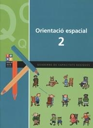 ORIENTACIÓ ESPACIAL 2 | 9788481314465 | BLANCH GISBERT, XAVIER/ESPOT PUIG, LAURA