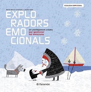 EXPLORADORS EMOCIONALS | 9788434238374 | CONANGLE, MARIA MERCÈ/SOLER,JAUME
