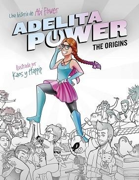 ADELITA POWER: THE ORIGINS | 9788490436110 | POWER, ABI
