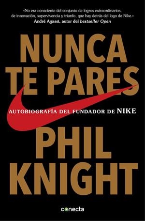 NUNCA TE PARES | 9788416029778 | KNIGHT, PHIL