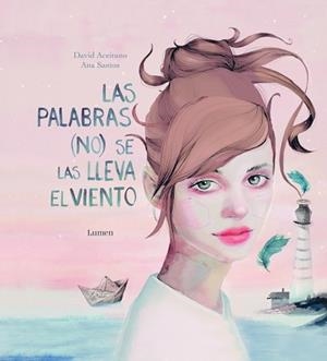 LAS PALABRAS (NO) SE LAS LLEVA EL VIENTO | 9788448847111 | ACEITUNO, DAVID