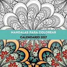 CALENDARIO MANDALAS PARA COLOREAR 2017 | 9788448022532 | AA. VV.