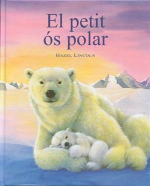EL PETIT OS POLAR | 9788489825130 | LINCOLN, HAZEL