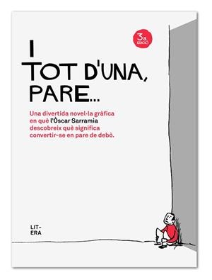 I TOT D'UNA, PARE | 9788494294716 | SARRAMIA FARRÉ, ÒSCAR
