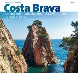 COSTA BRAVA | 9788484786542 | PUIG CASTELLANO, JORDI/MOIX PUIG, LLÀTZER