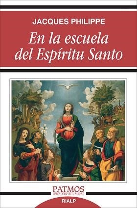 EN LA ESCUELA DEL ESPIRITU SANTO | 9788432135378 | PHILIPPE, JACQUES