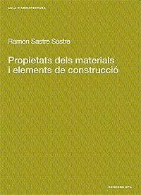 PROPIETATS DELS MATERIALS I ELEMENTS DE | 9788483014226 | SASTRE SASTRE, RAMON