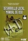 DESARROLLO LOCAL: MANUAL DE USO | 9788473562492 | PEREZ RAMIREZ, B./ CARRILLO BENITO, E.