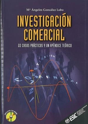 INVESTIGACION COMERCIAL | 9788473562584 | GONZALEZ LOBO, M¦ ANGELES