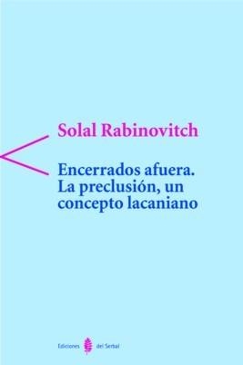 ENCERRADOS AFUERA | 9788476283325 | RABINOVITCH, SOLAL