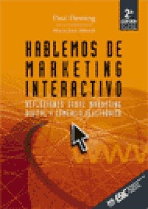 HABLEMOS DE MARKETING INTERACTIVO. REFLEXIONES SO- | 9788473562485 | FLEMING, PAUL