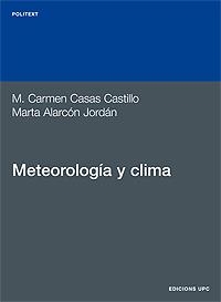 METEOROLOGIA Y CLIMA | 9788483013557 | CASAS CASTILLO, M. C./ ALARCON JORDAN, M