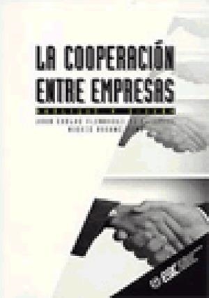 COOPERACION ENTRE EMPRESAS, LA | 9788473561952 | FERNANDEZ, J.C./ ARRANZ, N.