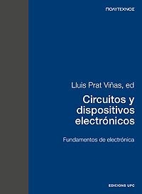 CIRCUITOS Y DISPOSITIVOS ELECTRONICOS | 9788483012918 | PRAT VI¥AS, LLUIS