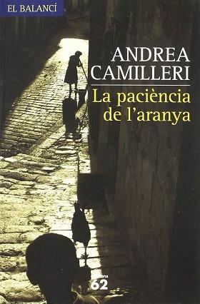 PACIENCIA DE L'ARANYA | 9788429758078 | CAMILLERI, ANDREA