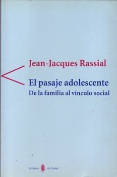 PASAJE ADOLESCENTE, EL | 9788476282687 | RASSIA, JEAN-JACQUES