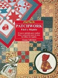 PATCHWORK. FACIL Y RAPIDO | 9788488893406 | VALLI BERTI, GIANNA
