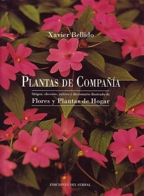PLANTAS DE COMPAÑIA | 9788476281222 | BELLIDO, XAVIER