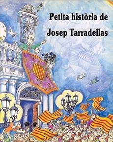 PETITA HISTORIA DE JOSEP TARRADELLAS | 9788485984916 | ARBOS, ALBERT