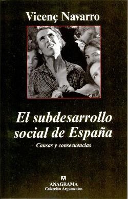 SUBDESARROLLO SOCIAL DE ESPAÑA, EL | 9788433962355 | NAVARRO, VICEN#