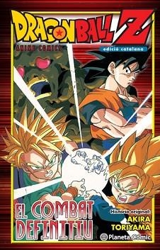 BOLA DE DRAC Z. EL COMBAT DEFINITIU | 9788416476770 | AKIRA TORIYAMA