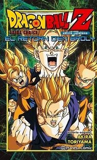 BOLA DE DRAC Z EL RETORN D'EN BROLY | 9788416401253 | AKIRA TORIYAMA