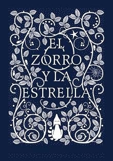 EL ZORRO Y LA ESTRELLA | 9788416588183 | BICKFORD-SMITH, CORALIE