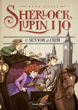 EL SENYOR DEL CRIM | 9788491372035 | IRENE ADLER