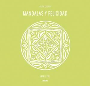MANDALAS Y FELICIDAD | 9788416497690 | PRÉ, MARIE