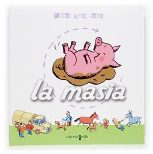 MASIA, LA (RODA QUE RODA) | 9788466112758 | HUFEN, REGINA
