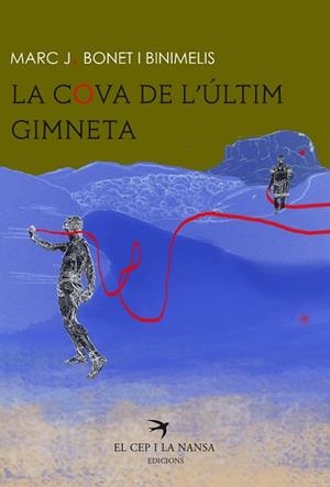 LA COVA DE L'ÚLTIM GIMNETA | 9788417000080 | BONET I BINIMELIS, MARC J.