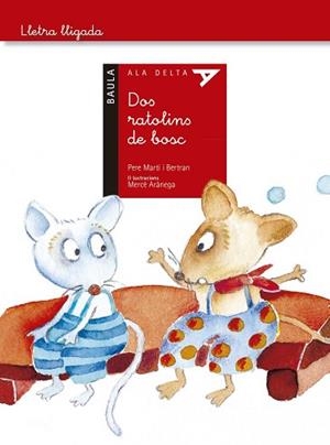 DOS RATOLINS DE BOSC | 9788447935284 | MARTÍ I BERTRAN, PERE