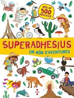 C-SUPERADHESIUS UN MON D'AVENTURES | 9788466143172 | LIBRI, DE AGOSTINI