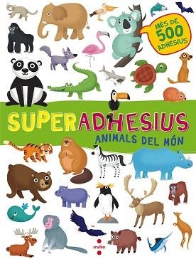 C-SUPERADHESIUS ANIMALS DEL MON | 9788466143202 | LIBRI, DE AGOSTINI