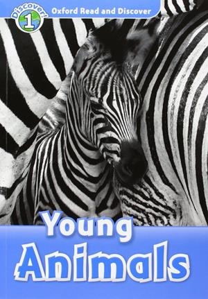 OXFORD READ & DISCOVER. LEVEL 1. YOUNG ANIMALS: AUDIO CD PACK | 9780194646437 | RACHEL BLADON