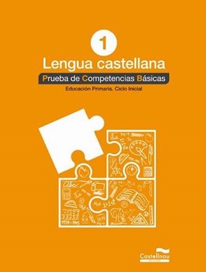 LENGUA CASTELLANA 1º. PRUEBA DE COMPETENCIAS BÁSICAS | 9788498049534 | VARIOS AUTORES