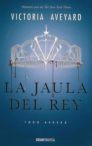 LA JAULA DEL REY | 9788494658709 | AVEYARD, VICTORIA