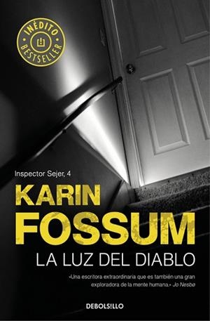 LA LUZ DEL DIABLO (INSPECTOR SEJER 4) | 9788466341158 | KARIN FOSSUM