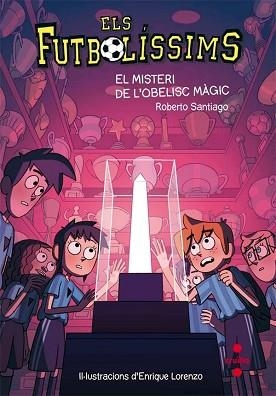 EL MISTERI DE L'OBELISC M·GIC (12) | 9788466143288 | SANTIAGO, ROBERTO