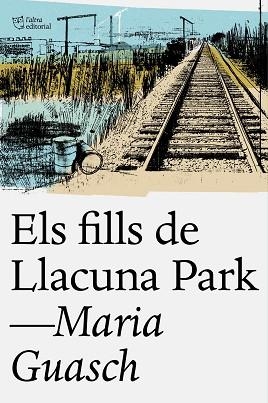 ELS FILLS DE LLACUNA PARK | 9788494655678 | GUASCH , MARIA